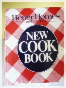 My trusty Better Homes and Gardens New Cook Book
